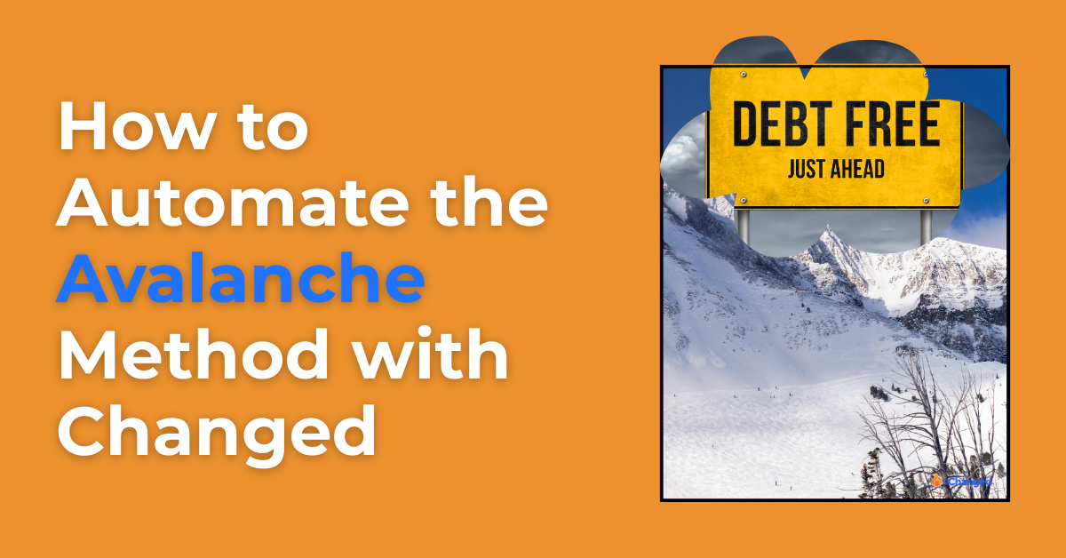Automating the Debt Avalanche Method with Changed
