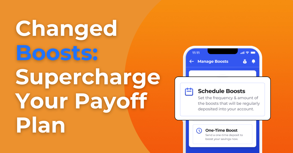 Boosts: The Extra Push Your Debt Payoff Needs